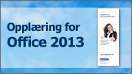 Opplæring i Office 2013