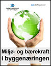 Miljø- og bærekraft i byggenæringen